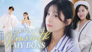 Eng Sub Unexpected Vows with My Boss EP17  Bailee 💑 Conner marriagecouple chinesedrama [upl. by Nide]