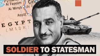 The Rise and Rule of Gamal Abdel Nasser [upl. by Mellar570]