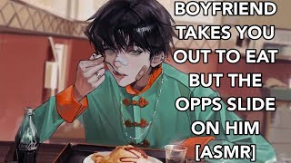 Boyfriend Takes You Out To Eat But His Opps Slide On Him Boyfriend ASMR [upl. by Akierdna904]