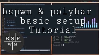 TUTORIAL bspwm and polybar basic setup in 11 minutes  simple and easy [upl. by Drahnreb]