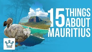 15 Things You Didnt Know About Mauritius [upl. by Armalda]