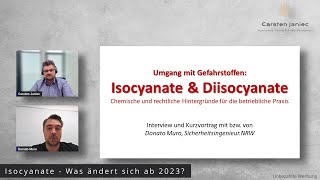 Isocyanate  Hintergründe und Änderungen 2023 Interview mit Donato Muro [upl. by Nyleve]