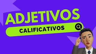 Adjetivos calificativos [upl. by Snebur]