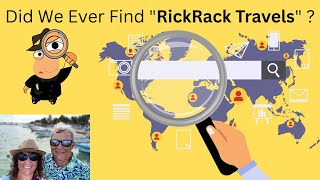 Did We Find RickRack Travels [upl. by Ardnama900]