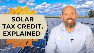 Solar Tax Credit Works Explained 2024 Federal Investment Tax Credit [upl. by Isma]