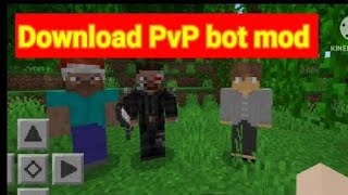 Best pvp bot mod for Minecraft PE in bangla pvp bot mod for MCPE [upl. by Kellie]