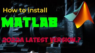 How to install MATLAB 2022a latest version II Best Review Tamil [upl. by Merkley]