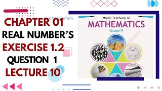 Class 9 Maths Chapter 1  Exercise 12  Question 1  Lecture 10  National Book Foundation [upl. by Roby]