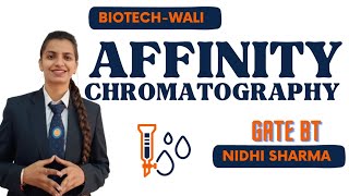 AFFINITY CHROMATOGRAPHY ANALYTICAL TECHNIQUES iit Bionic [upl. by Halilahk]