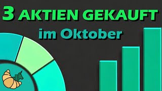 Diese Aktien habe ich JETZT GEKAUFT  Oktober depotupdate [upl. by Alva]