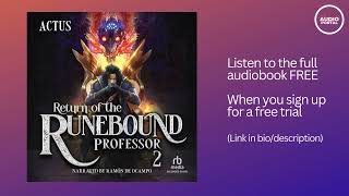 Return of the Runebound Professor 2 Audiobook Summary Actus Actus [upl. by Acinonrev269]