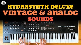 Hydrasynth Deluxe Vintage amp Analog Sounds [upl. by Welch]