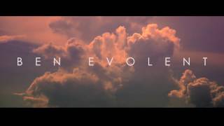 BEN EVOLENT Next Time Official Music Video [upl. by Aisenet]