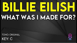 Billie Eilish  What Was I Made For  Karaoke Instrumental [upl. by Nnaeus]