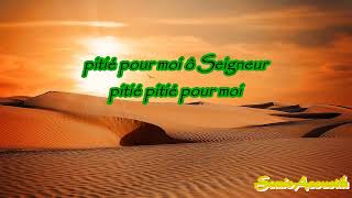 🎤PITIE POUR MOI Ô SEIGNEUR chant de CAREME [upl. by Zile]