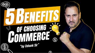 5 Benefits of Choosing Commerce Stream  After 10th Stream Confusion [upl. by Gladwin]