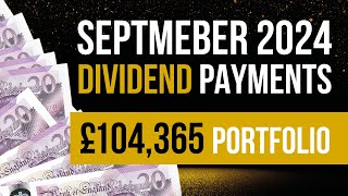 Trading 212 September Dividend Payments from my £10436503 portfolio [upl. by Notnad]