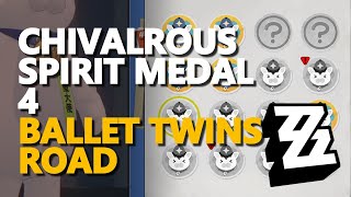 Chivalrous Spirit Medal 4 Ballet Twins Road Zenless Zone Zero [upl. by Eilegna]