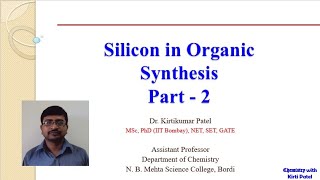 Silicon In Organic Synthesis Part 2  Alkenylsilane  Arylsilane  Alkylsilane  OH protection [upl. by Aarika]