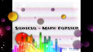 Nightcore  Sowieso Mark Forster [upl. by Adeline107]