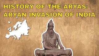 Who Were The Aryans  Aryan Migration to India  Indias Ancestors Ancient History [upl. by Ettener379]