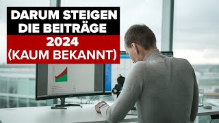 Beitragsanpassung 2024 Der wahre Grund [upl. by Slavic]