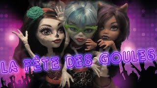 Monster high  La fête des goules [upl. by Eleen]