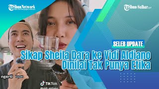 Sikap Sheila Dara ke Vidi Aldiano Dinilai Tak Punya Etika [upl. by Annawt164]