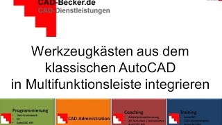 AutoCAD Werkzeugkästen in Multifunktionsleiste integrieren [upl. by Kired]