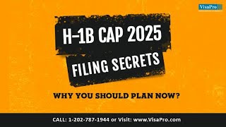 2025 H1B Cap Filing Secrets Why You Should Plan Now [upl. by Dasie875]