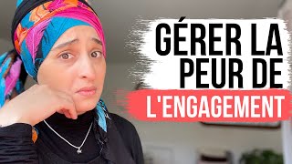 Comment réussir à dépasser sa peur de lengagement [upl. by Gally527]