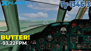 Посадка BUTTER 9322FPM  Ту134Б3 v154  XPlane 11 [upl. by Tenej]