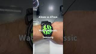 Samsung watch 6 classic 43mm vs 47mm size [upl. by Ylaek]