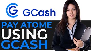 How to Pay Atome Using GCash BEST METHOD [upl. by Razec]