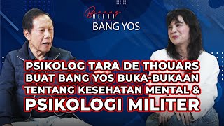 PSIKOLOG TARA DE THOUARS BUAT BANG YOS BUKABUKAAN TENTANG KESEHATAN MENTAL amp PSIKOLOGI MILITER [upl. by Enileoj]