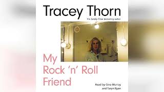 Review My Rock n Roll Friend  by Tracey Thorn [upl. by Penoyer434]