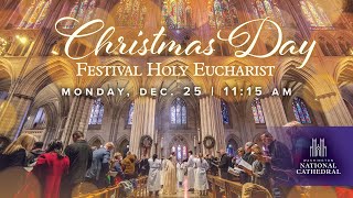 122523 Christmas Day Festival Holy Eucharist [upl. by Xino]