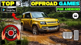 Top 5 Best Offroad Games For Android l New Offline Offroad Games For Android 2024 [upl. by Notgnimer]