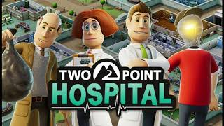 Two Point Hospital Soundtrack [upl. by Emee724]