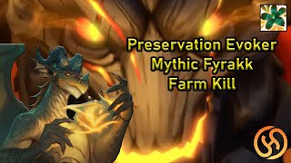 Mythic Fyrakk  Preservation POV [upl. by Eidoj]