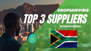 TOP 3 DROPSHIPPING SUPPLIER  SOUTH AFRICA [upl. by Nnylodnewg]