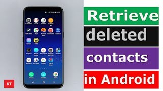 How to retrieve the deleted contacts in Android device  Samsung [upl. by Krantz]