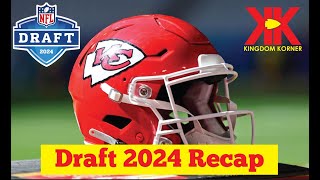 2024 Chiefs NFL Draft Recap [upl. by Benco]