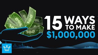 15 Ways to Make 1 million Dollars [upl. by Cheyne424]