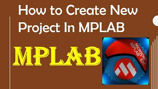 How to Create New Project In MPLAB in Urdu  Hindi [upl. by Guillermo]