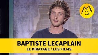 Baptiste Lecaplain  Le piratage  Les films [upl. by Zorina]