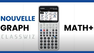 Découvrez la nouvelle calculatrice CASIO Graph Math pour le lycée [upl. by Madaih]