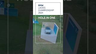 BMW BMW LADIES CHAMPIONSHIP 2024 CHECK POINT HOLE IN ONE [upl. by Idoj593]