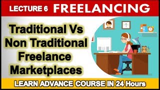 Types of Freelancer Traditional vs Non Traditional  Lec 6 [upl. by Jordain]