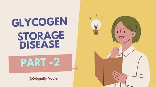 quotGlycogen Storage Disease GSD Part 2 Biochemistry  MBBS NEET PG INI CETamp FMGE [upl. by Panta]